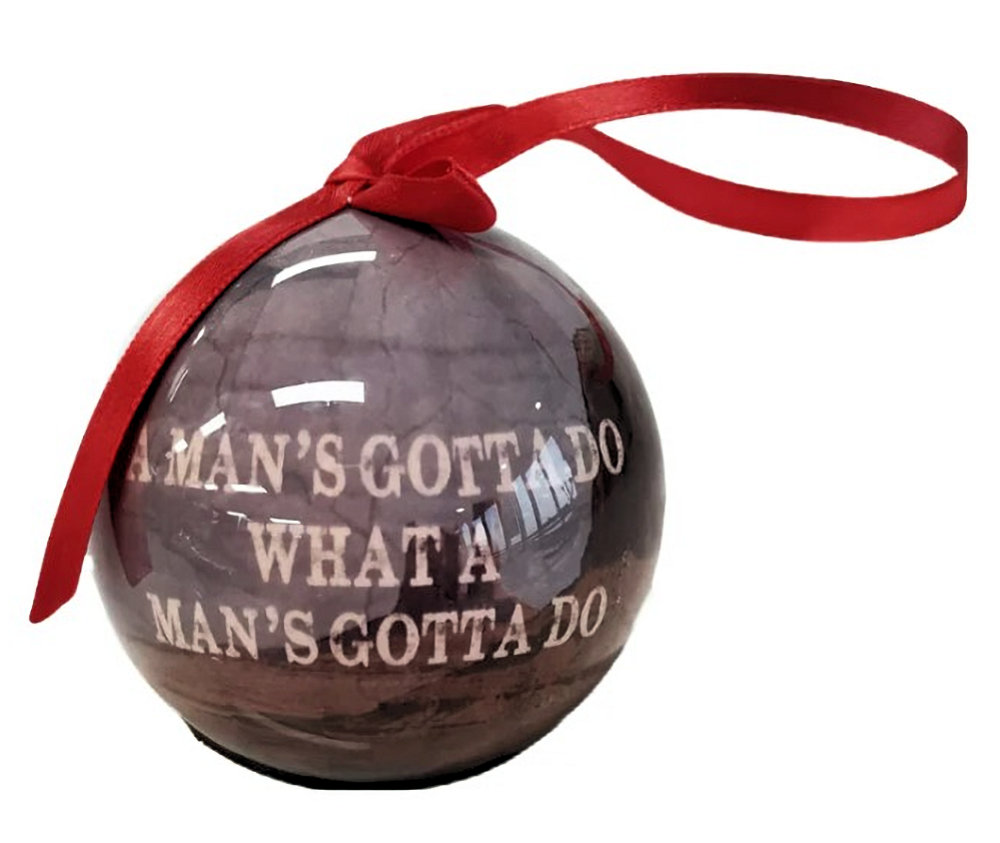 John Wayne A Mans Gotta Do Christmas Ornament Bauble Boxed